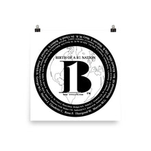 Load image into Gallery viewer, "Birth of A-b1 Nation", displayed are the names of many prominent B1 figures in our history/ Black, Black "B"/Poster - A-b1.com